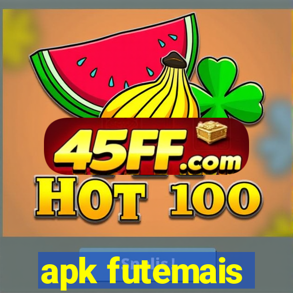 apk futemais